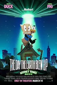 The Day the Earth Blew Up: A Looney Tunes Movie preview